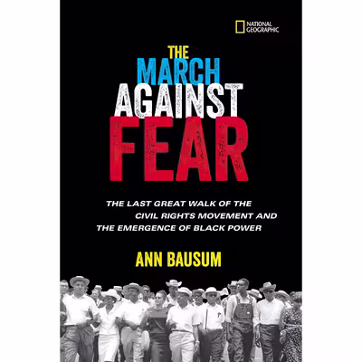 کتاب The March Against Fear اثر Ann Bausum انتشارات National Geographic Kids