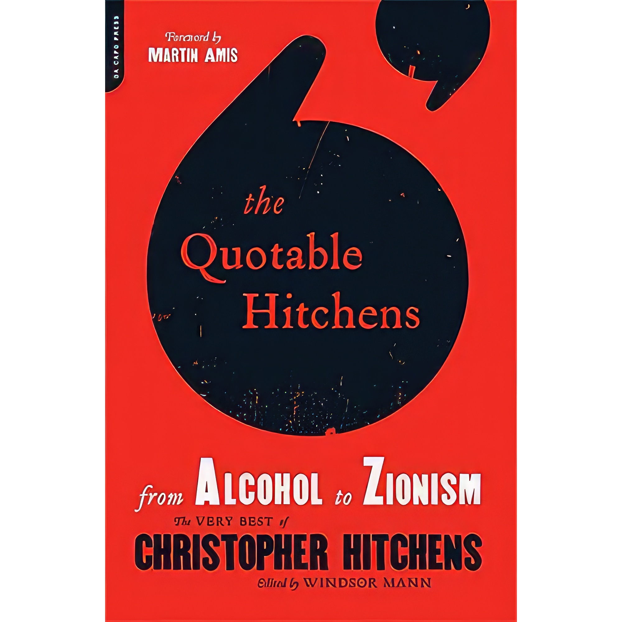کتاب The Quotable Hitchens اثر جمعی از نویسندگان انتشارات Da Capo Press