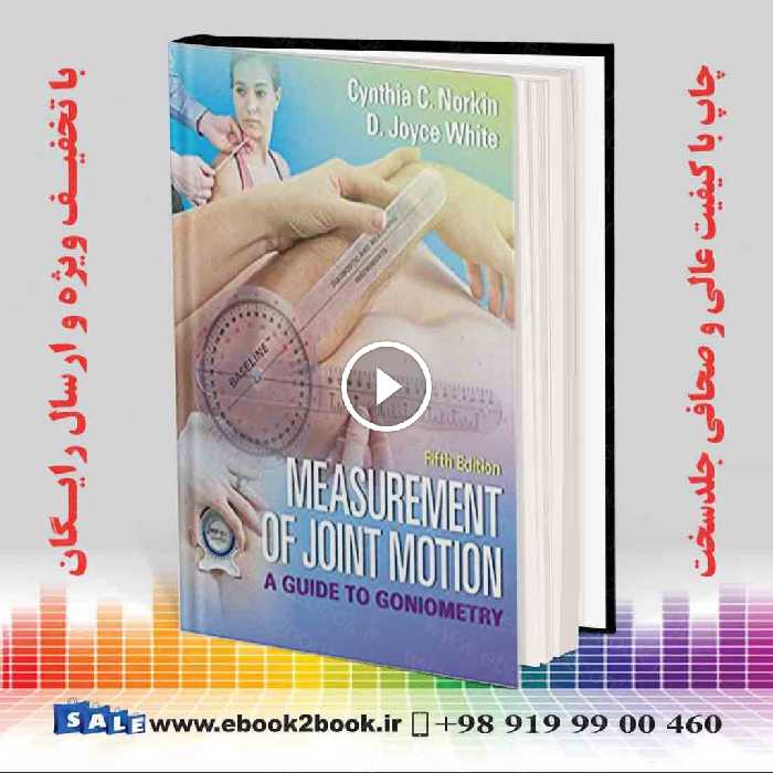 Measurement of Joint Motion: A Guide to Goniometry 5th Edition