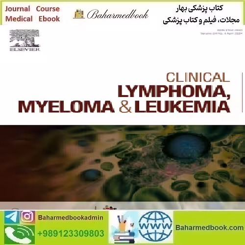 Clinical Lymphoma Myeloma and Leukemia Volume 24 Issue 1 to 4