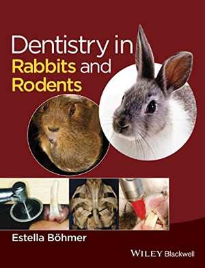 [PDF] دانلود کتاب Dentistry In Rabbits And Rodents, 2015