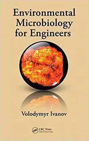 [PDF] دانلود کتاب Environmental Microbiology For Engineers, 2011