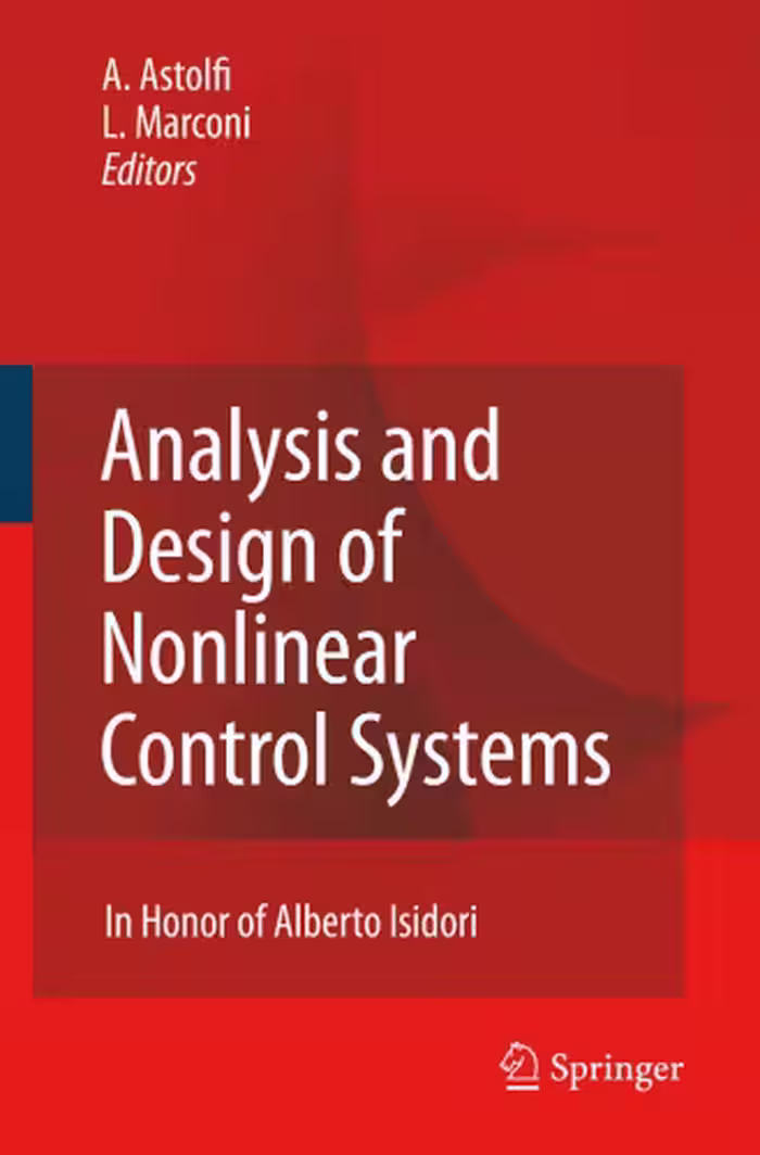 خرید و دانلود نسخه کامل کتاب Analysis and Design of Nonlinear Control Systems: In Honor of Alberto Isidori