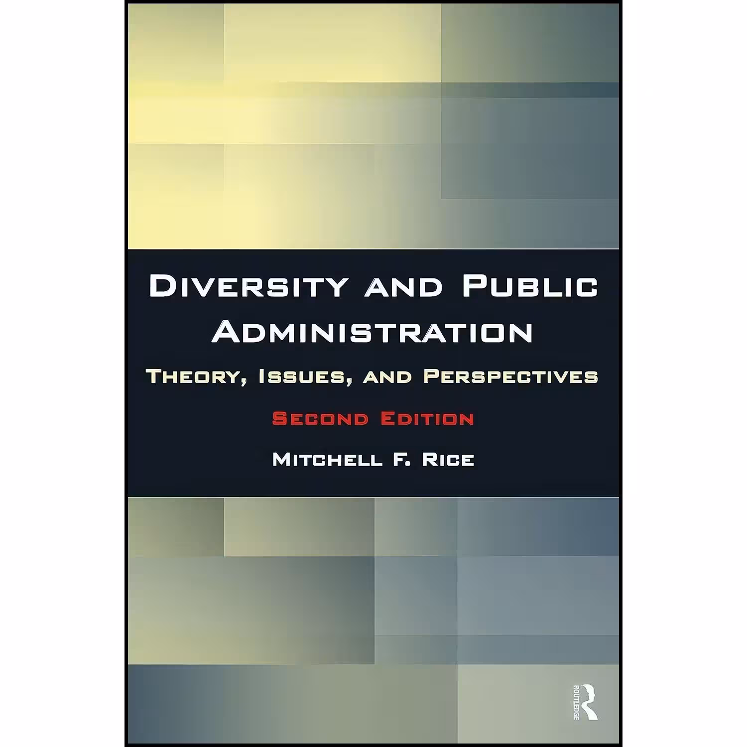 کتاب زبان اصلی Diversity and Public Administration اثر Mitchell F Rice