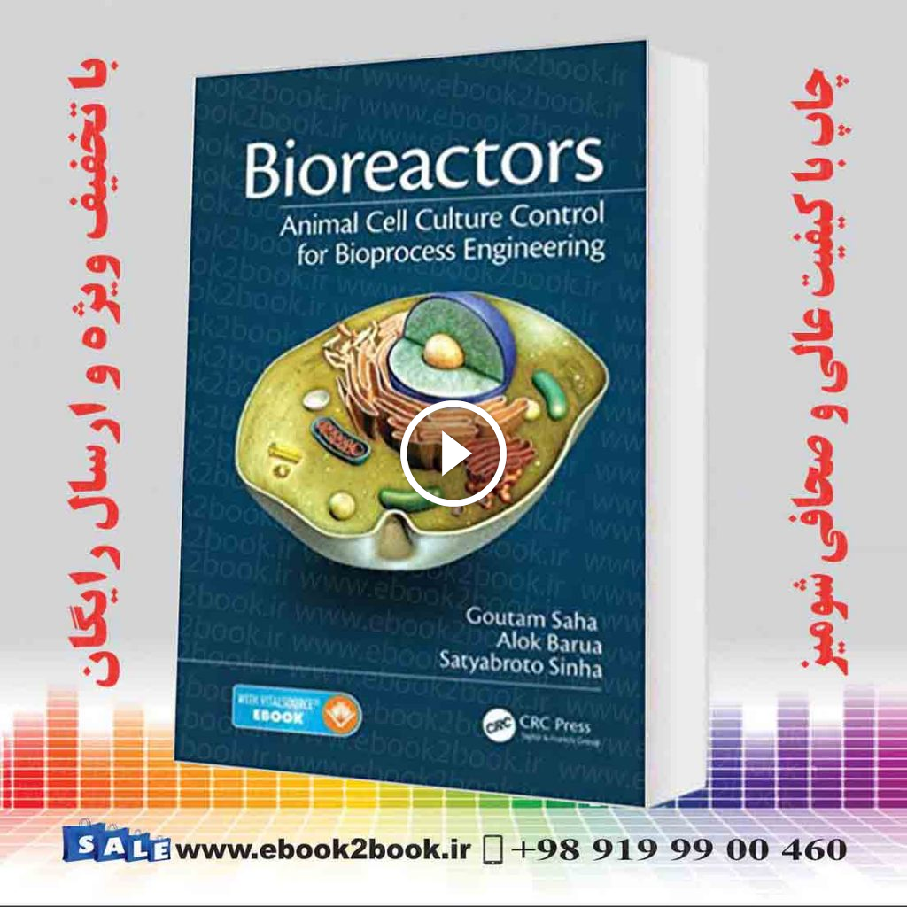 Bioreactors: Animal Cell Culture Control for Bioprocess Engineering