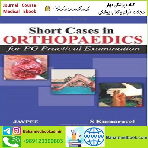 Short Cases in Orthopaedics for PG Practical Examination TRUE