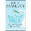 کتاب The Reluctant Bride اثر Lucy Mangan انتشارات John Murray