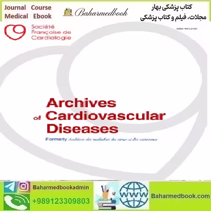 Archives of Cardiovascular Diseases Volume 117 Issue 1 to 3 2024