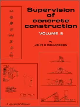 󾕇 Richardson J. G., Supervision of Concrete Construction - Volume 2, 1998 - دانلود کتاب های دانشگاهی