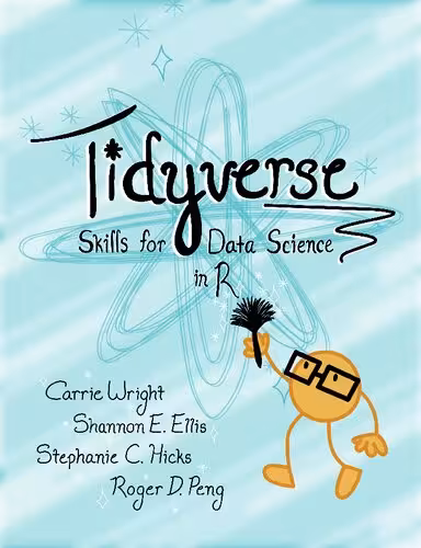 خرید و دانلود نسخه کامل کتاب Tidyverse Skills for Data Science in R