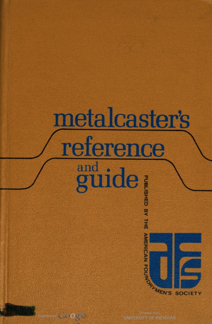 خرید و دانلود نسخه کامل کتاب Metalcaster's Reference and Guide - pdf