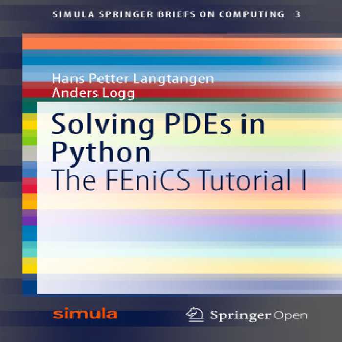 خرید و دانلود نسخه کامل کتاب Solving PDEs in Python: The FEniCS Tutorial I
