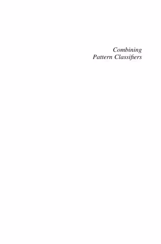 خرید و دانلود نسخه کامل کتاب Combining Pattern Classifiers: Methods and Algorithms
