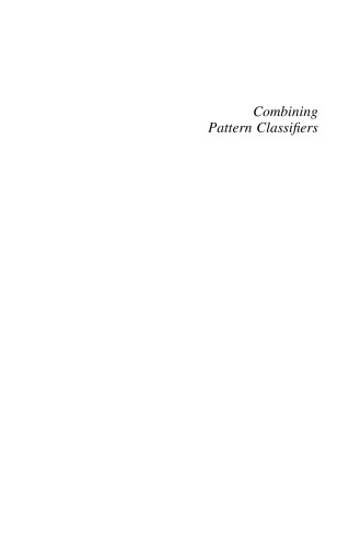 خرید و دانلود نسخه کامل کتاب Combining Pattern Classifiers: Methods and Algorithms