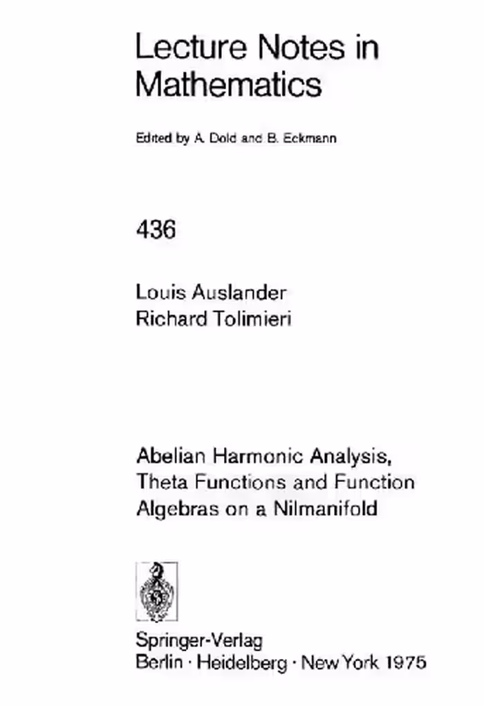 خرید و دانلود نسخه کامل کتاب Abelian Harmonic Analysis, Theta Functions and Functional Analysis on a Nilmanifold