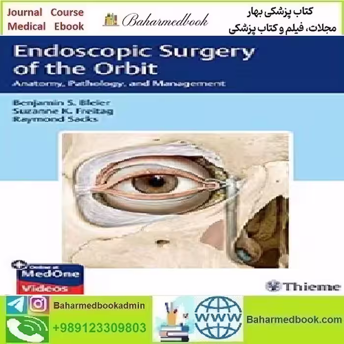 Endoscopic Surgery of the Orbit Anatomy Pathology and M