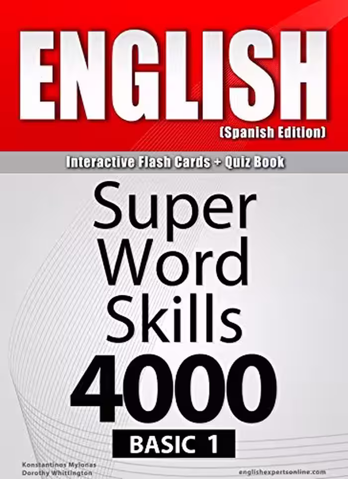 خرید و دانلود نسخه کامل کتاب ENGLISH-1 (Spanish Edition)/Interactive Flash Cards   Quiz Book/SUPER WORD SKILLS-4000/BASIC. -   PDF