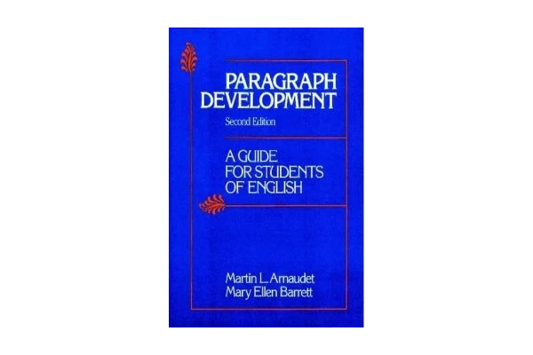 Paragraph Development: A Guide for Students of English-کتاب انگلیسی - کتابخانه مجازی واتیکان