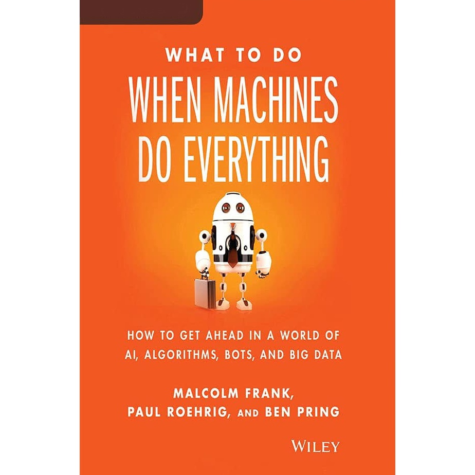 کتاب What to Do When Machines Do Everything اثر جمعی از نویسندگان انتشارات Audible Studios on Brilliance
