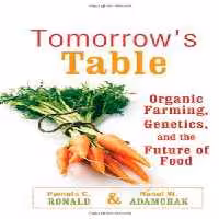 [PDF] دانلود کتاب Tomorrow's Table - Organic Farming, Genetics, And The Future Of Food, 2008