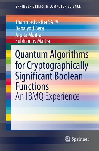 خرید و دانلود نسخه کامل کتاب Quantum Algorithms for Cryptographically Significant Boolean Functions: An IBMQ Experience