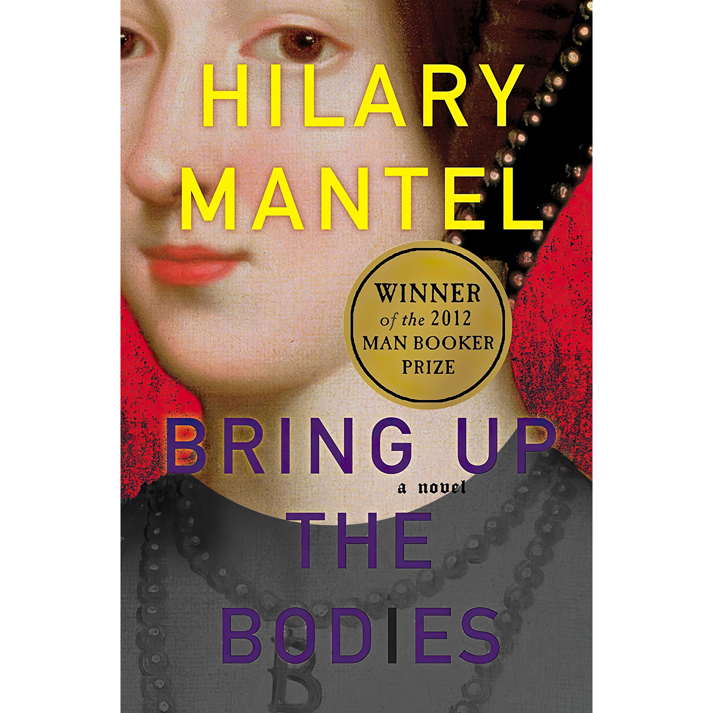کتاب Bring Up the Bodies اثر Hilary Mantel انتشارات Henry Holt and Co.