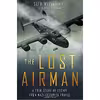 کتاب The Lost Airman اثر Seth Meyerowitz and Peter Stevens انتشارات Dutton Caliber
