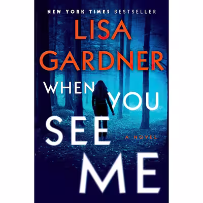 کتاب When You See Me اثر Lisa Gardner انتشارات Dutton