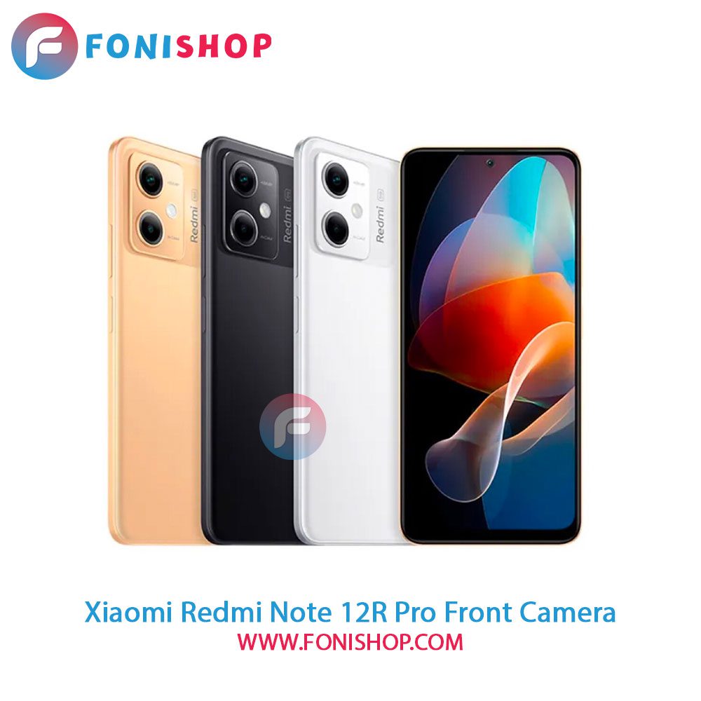 دوربین جلو شیائومی Xiaomi Redmi Note 12R Pro