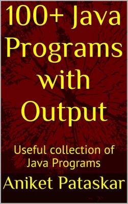 خرید و دانلود نسخه کامل کتاب 100  Java Programs with Output: Useful collection of Java Programs