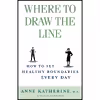 کتاب Where to Draw the Line اثر Anne Katherine انتشارات Fireside