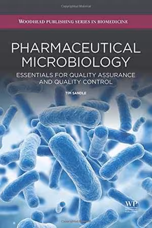 [PDF] دانلود کتاب Pharmaceutical Microbiology - Essentials For Quality Assurance And Quality Control, 2015