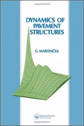 󾕇 Gustav M., Dynamics of Pavement Structures, 1994 - دانلود کتاب های دانشگاهی