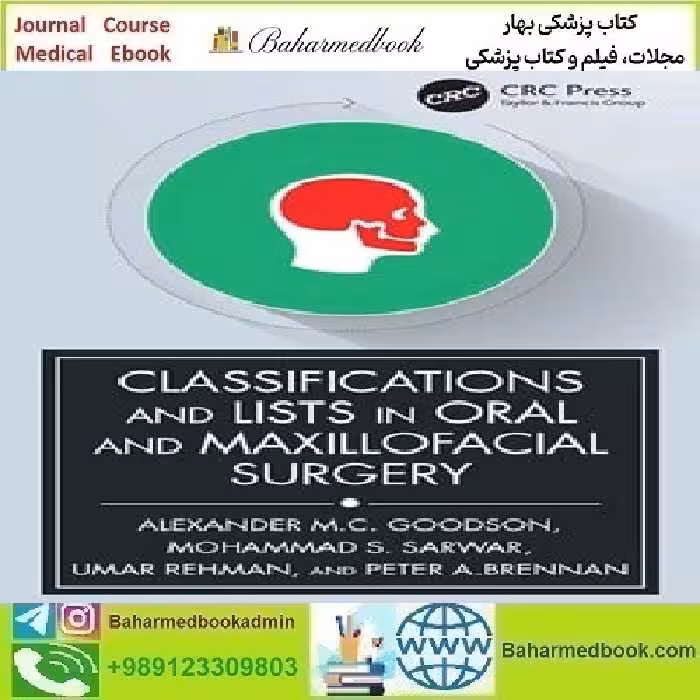 Classifications and Lists in Oral and Maxillofacial Surgery 2024 TRUE PDF price 1€ - کتاب پزشکی بهار