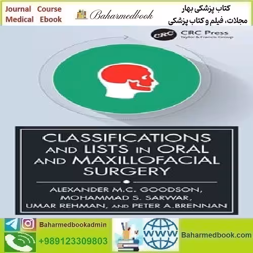 Classifications and Lists in Oral and Maxillofacial Surgery 2024 TRUE PDF price 1€ - کتاب پزشکی بهار
