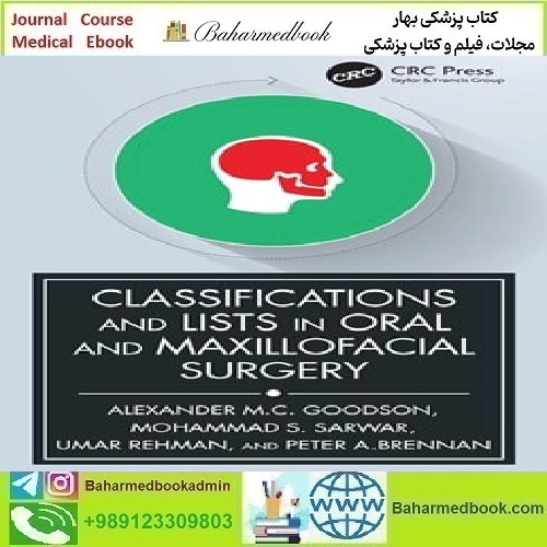 Classifications and Lists in Oral and Maxillofacial Surgery 2024 TRUE PDF price 1€ - کتاب پزشکی بهار
