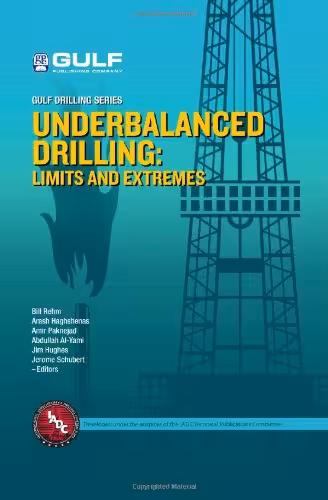 خرید و دانلود نسخه کامل کتاب Underbalanced Drilling: Limits and Extremes - Pdf