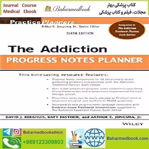 The Addiction Progress Notes Planner 2022 TRUE PDF price 1€ - کتاب پزشکی بهار