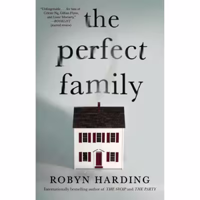 کتاب The Perfect Family اثر Robyn Harding انتشارات Gallery Books