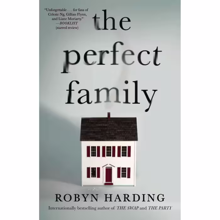 کتاب The Perfect Family اثر Robyn Harding انتشارات Gallery Books