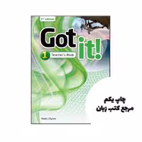 کتاب Got it 1 2nd Teachers Book نویسنده by sheila dignen