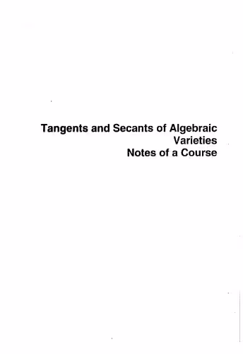 خرید و دانلود نسخه کامل کتاب Tangents and secants of algebraic varieties