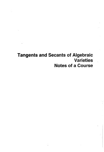 خرید و دانلود نسخه کامل کتاب Tangents and secants of algebraic varieties