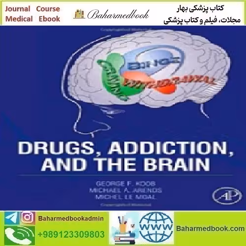 Drugs Addiction and the Brain 2015 TRUE PDF price 1€ - کتاب پزشکی بهار