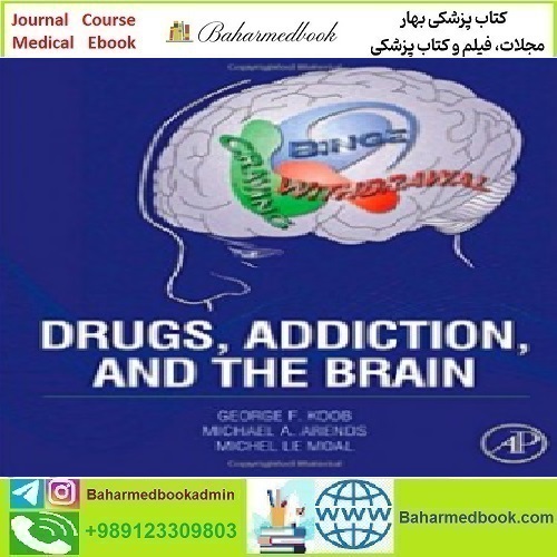 Drugs Addiction and the Brain 2015 TRUE PDF price 1€ - کتاب پزشکی بهار