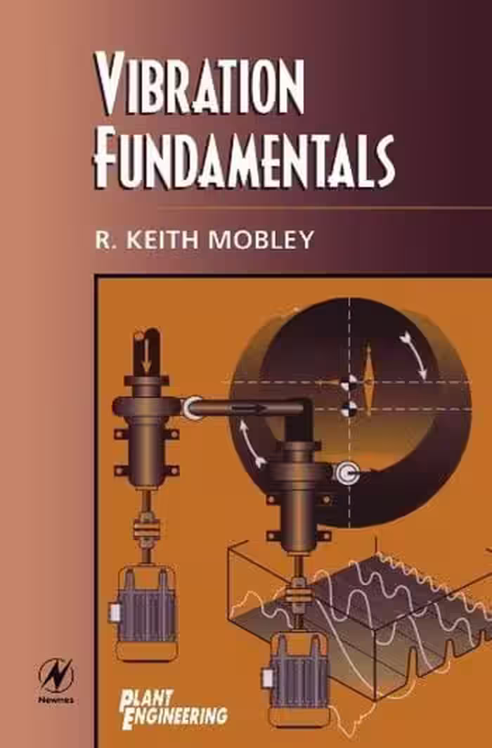 󾕇 دانلود کتاب Mobley R. K., Vibration Fundamentals, 1999 - دانلود کتاب های دانشگاهی