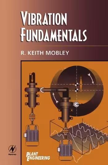 󾕇 دانلود کتاب Mobley R. K., Vibration Fundamentals, 1999 - دانلود کتاب های دانشگاهی