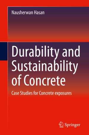 [PDF] دانلود کتاب Durability And Sustainability Of Concrete - Case Studies For Concrete Exposures, 2020