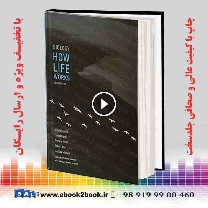 Biology How Life Works Second Edition