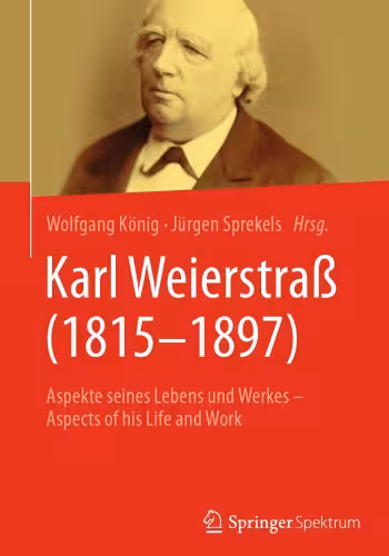 خرید و دانلود نسخه کامل کتاب Karl Weierstraß (1815-1897)